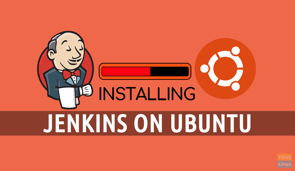 Jenkins Installation and Configuration